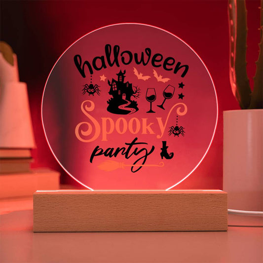 Spooky Party Acrylic Circle with LED Base